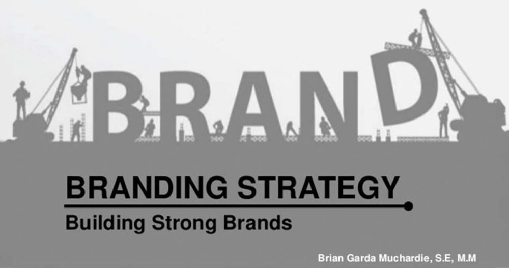 Building Strong Brands 